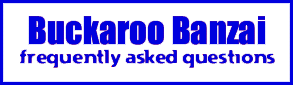 Buckaro Banzai FAQ Logo