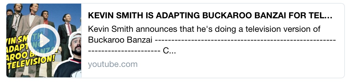 Kevin Smith Buckaroo Banzai TV Show Twitter announcement